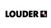LOUDER
